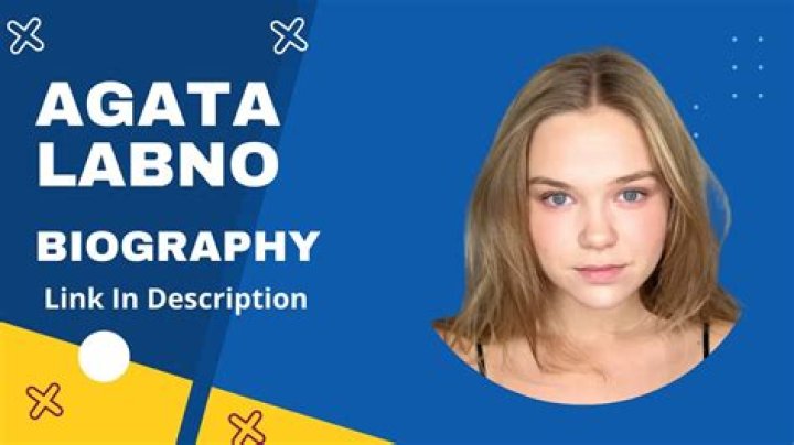 
Agata Labno Height, Weight, Net Worth, Age, Birthday, Wikipedia, Who, Nationality, Biography 