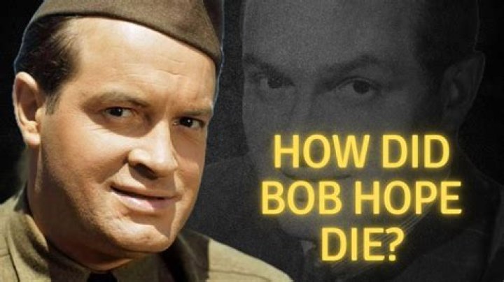 
Bob Hope Cause of Death, How did Bob Hope Die? 